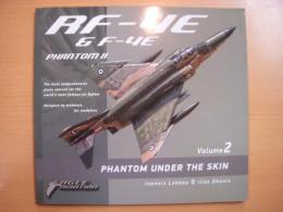 洋書　Phantom Under the Skin volume2  RF-4E & F-4E PhantomⅡ