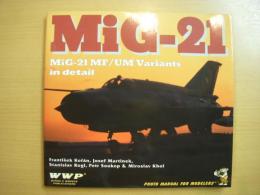 洋書 Mig-21 MF/UM Variants in Detail