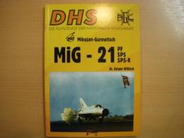 洋書　Mikojan-Gurewitsch MiG-21 PF/SPS/SPS-K