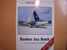 洋書　Hawker Sea Hawk　 F.1, FB.3 5, FGA.4, 6, 50, 100, FGA/RR.101 