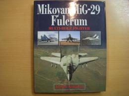 洋書　Mikoyan MiG-29 Fulcrum: Multi-Role Fighter