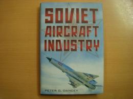 洋書 SOVIET AIRCRAFT INDUSTRY