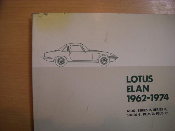 車雑誌ロータス　エラン　1962-1974　ワークショップマニュアル　日本語翻訳版
