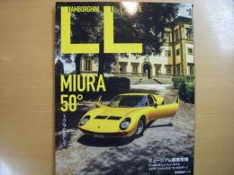 自動車雑誌 ランボルギーニライフ No.1 ミウラに恋して MIURA 50