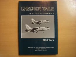 CHECKER TAIL２　懐かしのアメリカ海軍機たち　1963-1970