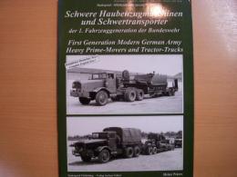 洋書　First Generation Modern German Army Heavy Prime-Movers and tractor-Trucks