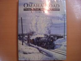 洋書　The OMAHA ROAD  Chicago, St. Paul, Minneapolis & Omaha