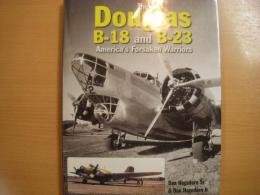 洋書　The Douglas B-18 and B-23: America's Forsaken Warriors
