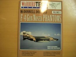 洋書　Warbird Tech Series8　McDonnell Douglas F-4 Gun Nosed Phantoms