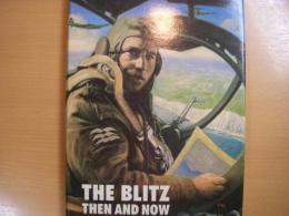 洋書　The Blitz Then and Now: Volume1