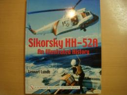 洋書　Sikorsky HH-52A　 An Illustrated History