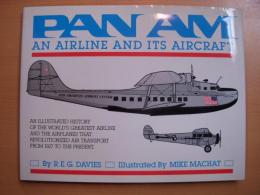 洋書　PAN AM 　　AN AIRLINE and ITS AIRCRAFT