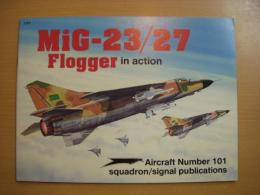 洋書　MiG-23/27 Flogger in action　№101
