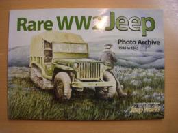 洋書　Rare WW2 Jeep Photo Archive 1940-1945