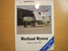 洋書　Westland Wyvern TF Mks.,1, 2, T Mk.3, S Mk.4 