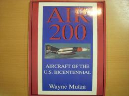洋書　AIR 200　Aircraft of the U.S. Bicentennial 