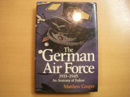 洋書　The German Air Force 1933-1945　 An Anatomy of Failure