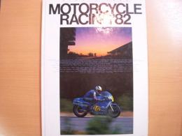 ライダースクラブ増刊　モーターサイクルレーシング'82