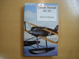 洋書　Curtiss Aircraft　1907-1947 