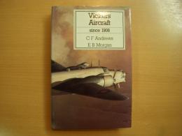 洋書　Vickers Aircraft Since 1908