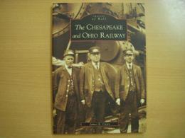 洋書　Images of Rail: The Chesapeake and Ohio Railway