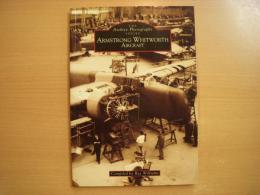 洋書　The Archive Photographs　Armstrong Whitworth Aircraft 