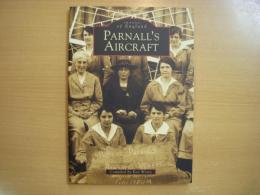 洋書　Images of Englend  Parnalls Aircraft 