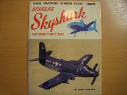 洋書　Douglas Skyshark A2d Turbo-Prop Attack