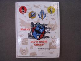 洋書　HISTORY 447th Bomb Group 8th Air Force WWⅡ