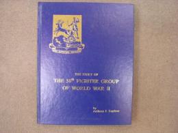 洋書　The Story of the 58th Fighter Group of World War II.