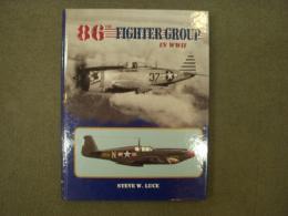 洋書　The 86th Fighter Group in WWⅡ