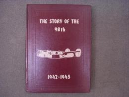 洋書　THE STORY OF THE 98th  1942-1945