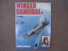 洋書　Winged Samurai: Saburo Sakai and the Zero Fighter Pilots