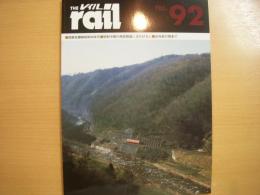 THE rail: レイル: No.92: 国鉄芸備線昭和30年代、昭和中期の西武鉄道こぼればなし、20年前の熊本で ほか