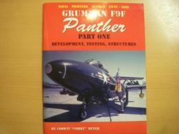 洋書　Grumman F9F Panther　 Part One - Development, Testing, Structures