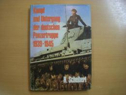 洋書　Kampf und Untergang der deutschen Panzertruppe 1939-1945