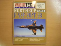 洋書　Warbird Tech Series44　 Northrop F-5/F-20/T-38