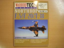 洋書　Warbird Tech Series44: Northrop F-5/F-20/T-38