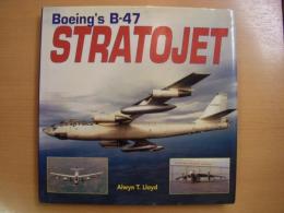 洋書　Boeing's B-47 Stratojet