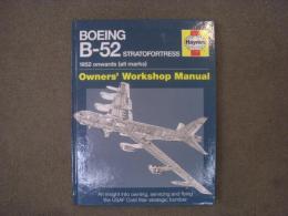 洋書　Owners' Workshop Manual　Boeing B-52 Stratofortress　1952 onwards (all marks)