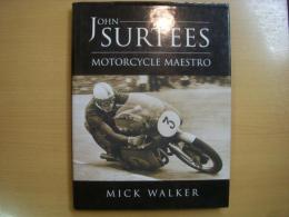 洋書　John Surtees　 Motorcycle Maestro 