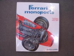 洋書　Ferrari Monoposto: Catalogue Raisonne 1948-1997