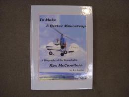 洋書　To Make a Better Mousetrap　　A Biography of the Remarkable Rex McCandless 