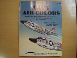洋書　Navy Air Colors: United States Navy, Marine Corps and Coast Guard Aircraft Camouflage and Markings Vol.2　1945-1985