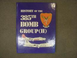 洋書　History of the 385th Bomb Group (H)