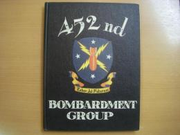 洋書　A History of the 452nd Bombardment Group (H) 728th, 729th, 730th and 731st Bombardment Squadrons