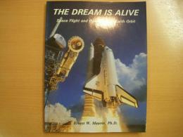 洋書　THE DREAM IS ALIVE  Space Flight & Operations in Earth Orbit