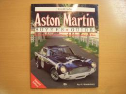 洋書　Illustrated Aston Martin Buyer's Guide: Model Histories, Specifications, Production Numbers & More: Second Edition: 