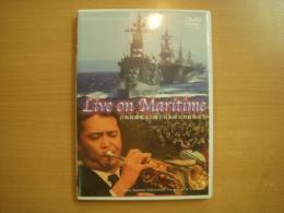 DVD　Live on Maritime 自衛隊観艦式と海上自衛隊音楽隊演奏会