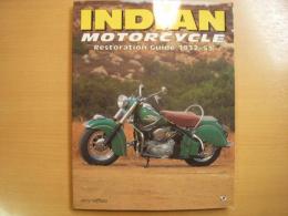 洋書　INDIAN Motorcycle　 Restoration Guide 1932-53